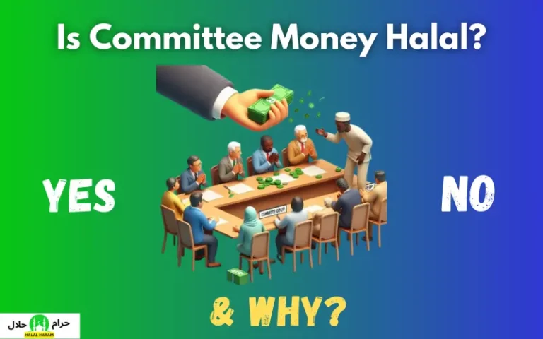 Is Committee Money Halal Or Haram In Islam?