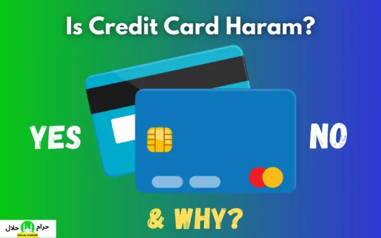 Is Credit Card Haram Or Halal In Islam? (All Clear)