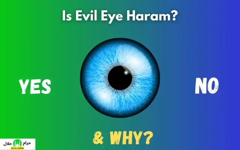 Is Evil Eye Haram In Islam?