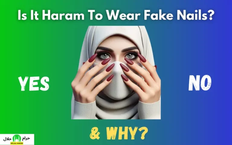 Is It Haram To Wear Fake Nails In Islam?