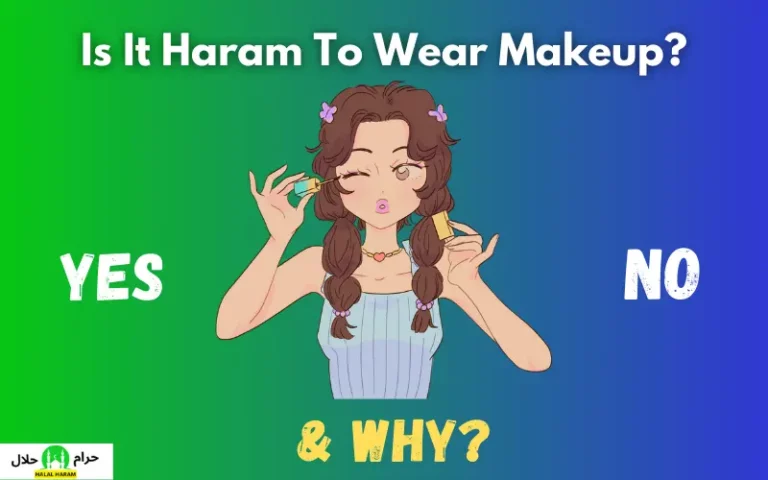 Is It Haram To Wear Makeup? (All Clear)